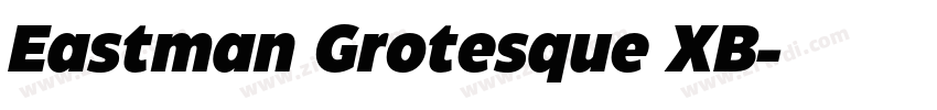 Eastman Grotesque XB字体转换